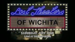 LOST THEATERS OF WICHITA TRAILER (long version)