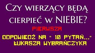 #008 "Cierpienie w NIEBIE?" - 10 pytań, na które (ponoć) nie mamy odpowiedzi!