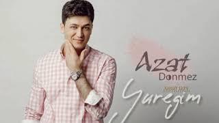 Azat Donmez - Ýüregim (offical audio)