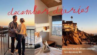 december days in california  our stay in laguna beach and working on a dream eoy campaign