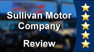 Sullivan Motor Company Mesa Exceptional Five Star Review by Rocket S.