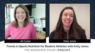 Trends in Sports Nutrition for Student Athletes with Kelly Jones