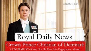 Crown Prince Christian of Denmark Set to Carry Out His First Solo Engagement Abroad &More #RoyalNews