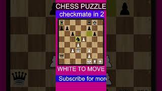 CHECKMATE IN 2  MOVES, white to play #chessstraps #CHESS , #VIRAL