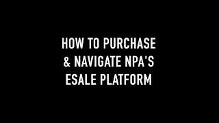 HOW TO PURCHASE & NAVIGATE NPA eSale