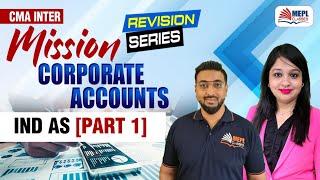 MISSION Corporate AccountsCMA Inter - IND AS [Part 1] | MEPL Classes