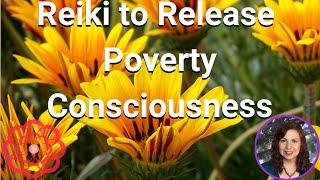 Reiki to Release Poverty Consciousness 