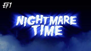 NIGHTMARE TIME, Ep 1: The Hatchetfield Ape-Man & Watcher World