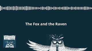 Super Great Kids' Stories - World Wide Stories for Kids - The Fox and the Raven