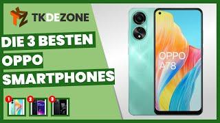 Die 3 besten Oppo-smartphones