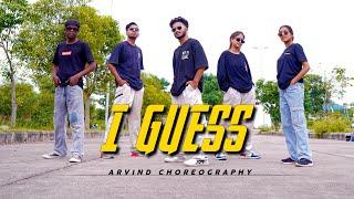 I GUESS | DANCE COVER | KR$NA | Arvind Choreography | Hip Hop Dance | RDA