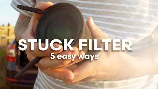 How To Remove Stuck Lens Filter | 5 Ways That Works