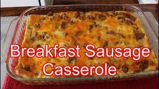 Breakfast Sausage Casserole