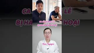 CA SĨ QUANG LÊ BỊ HACK ĐIỆN THOẠI