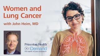 Princeton Health OnDemand: Women and Lung Cancer