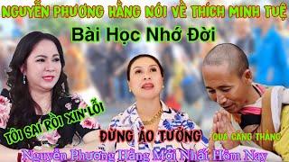 Jone.. Quá Căng ..Bài Học Nhớ Đời Nguyễn Phương Hằng Nói Về Thích Minh Tuệ