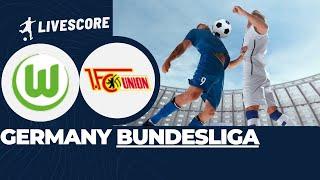 VfL Wolfsburg VS 1. FC Union Berlin GERMANY Bundesliga LIVESCORE