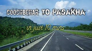 Coochbehar to PASAKHA in just 10 mins || Indo - Bhutan Border || Rupom Roy