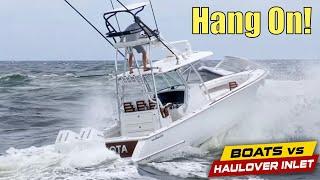 Better Hang On | Boats vs Haulover Inlet