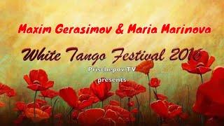 Maxim Gerasimov & Maria Marinova, 1-2, White Tango Festival 2016  24-27.11.2016 #maximgerasimov