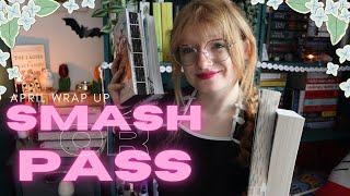 Smash or Pass April Monthly Reading Wrap Up