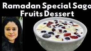 Easy Sago fruits Dessert/ Ramadan Special fruits dessert/ summer drink