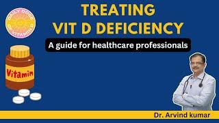 Vitamin D deficiency | Dr Arvind Kumar