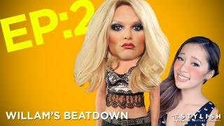 WILLAM'S BEATDOWN: EP. 2