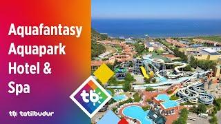 Aquafantasy Aquapark Hotel & Spa - TatilBudur