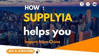 𝐒𝐮𝐩𝐩𝐥𝐲𝐢𝐚: help you import from China