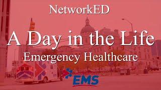 A Day in the Life: Emergency Healthcare