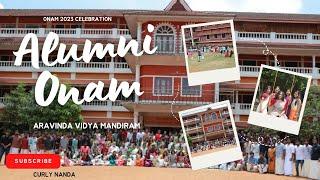 Alumni Onam Celebration | Aravinda Vidya Mandiram