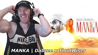 MANKA Music Video | Dabzee, ThudWiser • Reaction By Foreigner