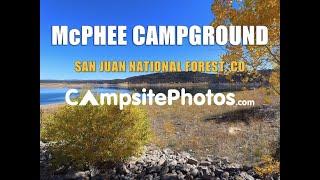 McPhee Recreation Complex Campground - San Juan National Forest, CO