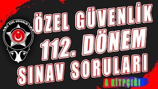 ÖZEL GÜVENLİK 112. DÖNEM SINAV SORULARI | #Özel #Güvenlik #Sınav #Soruları