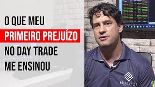  O que meu primeiro prejuízo no day trade me ensinou | Wilson Neto