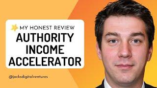 Justin Saunders Authority Income Accelerator Review