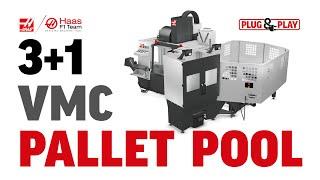 The Haas VMC Pallet Pool   Haas Automation