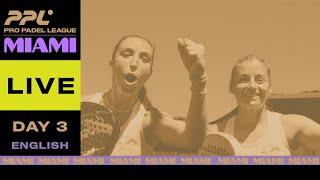 LIVE: PPL Miami 2025 Day 3 [english]