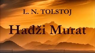 L. N. Tolstoj – Hadži Murat