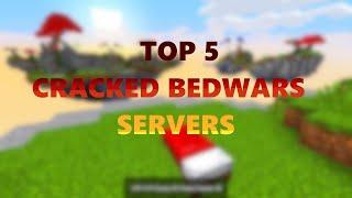 Top 5 cracked bedwars servers of all time  NO LAG