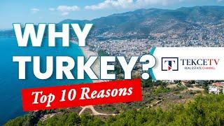 Why Turkey? | Top 10 Reasons for Buying Property in Turkey #LivinginTurkey