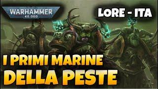 Warhammer 40000 - LORE ITA #36 - I primi marine della peste