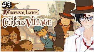 【Professor Layton and the Curious Village】This game keeps humbling me but we press on 