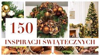 INSPIRACJE ŚWIĄTECZNE / 150 Christmas Decorating Ideas :)