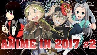 Anime in 2017 | Part 2