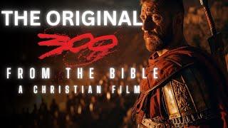 The Original 300 - A Short Bible Film (Portrait)