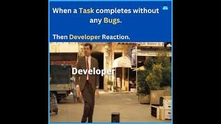 Real Happiness of Developer and Testers Life