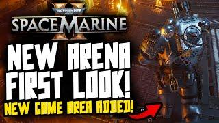 Space Marine 2 NEW ARENA FIRST LOOK!