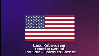 Lagu Kebangsaan AMERIKA SERIKAT - The Star Spangled Banner